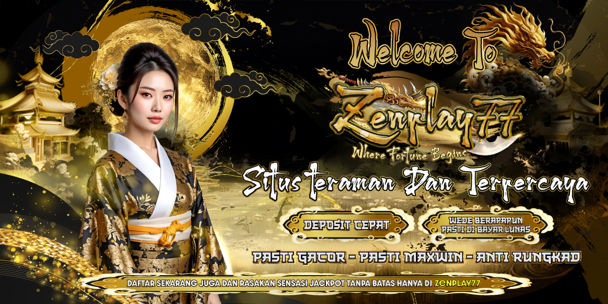  Selamat Datang Zenplay77